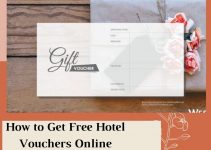 How to Get Free Hotel Vouchers Online- Explore Now! How to Get Free Hotel Vouchers Online- Explore Now!